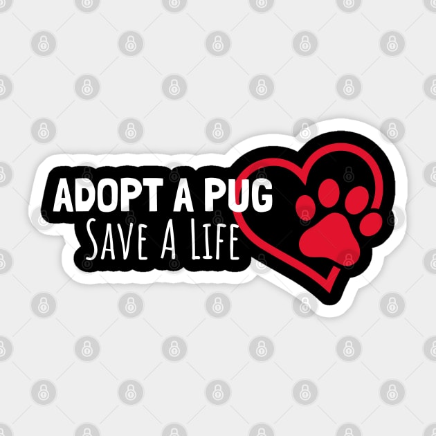 Adopt A Pug Save A life Sticker by Pixel Threads 